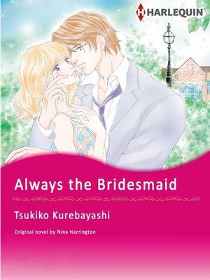 cover image of Always the Bridesmaid